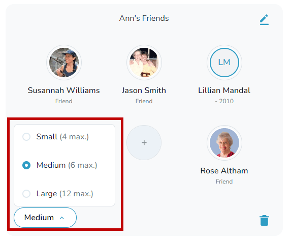 Group size options for Loved Ones